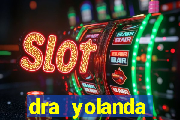 dra yolanda fernandes malta bettin